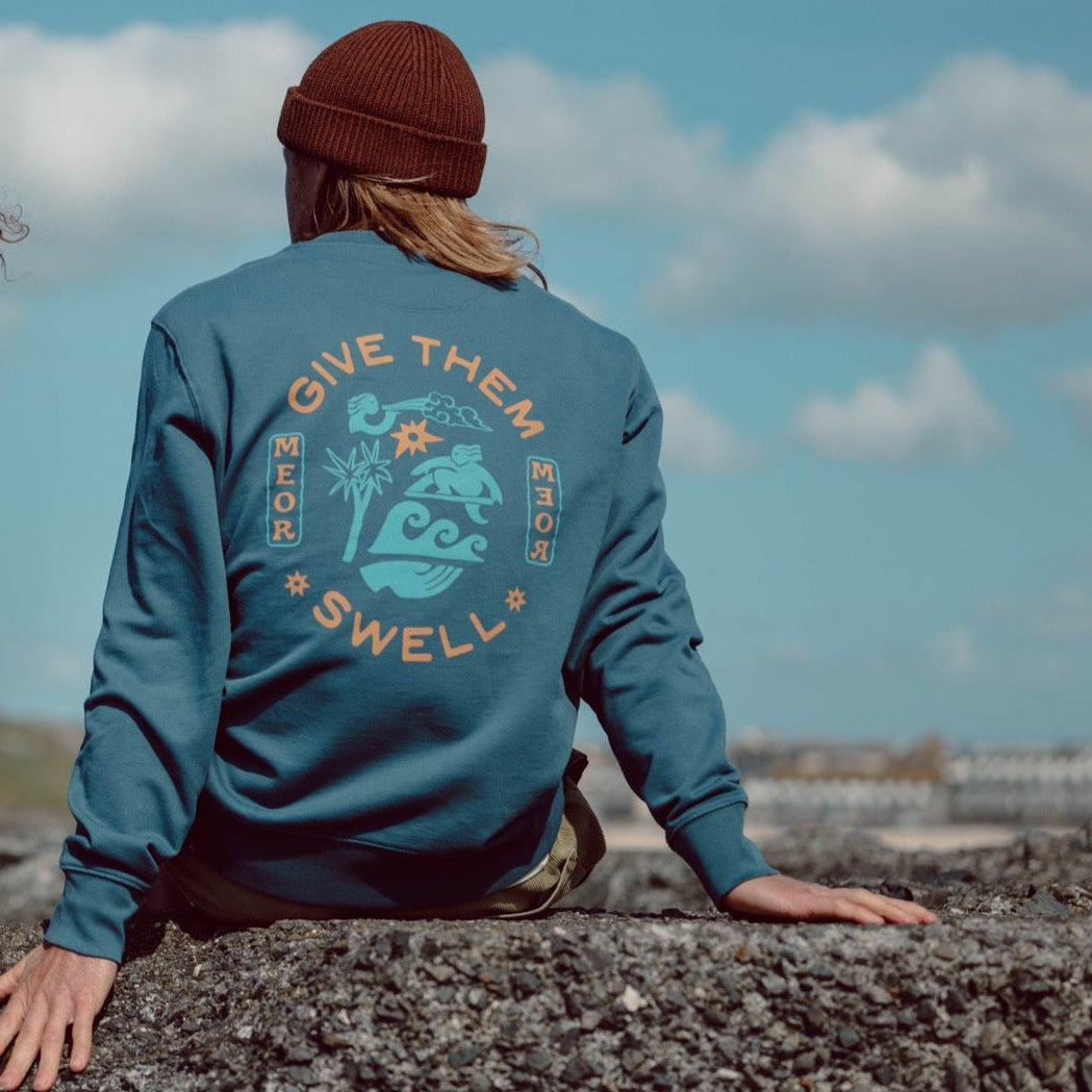 Give Them Swell Blue Teal Unisex Sweatshirt